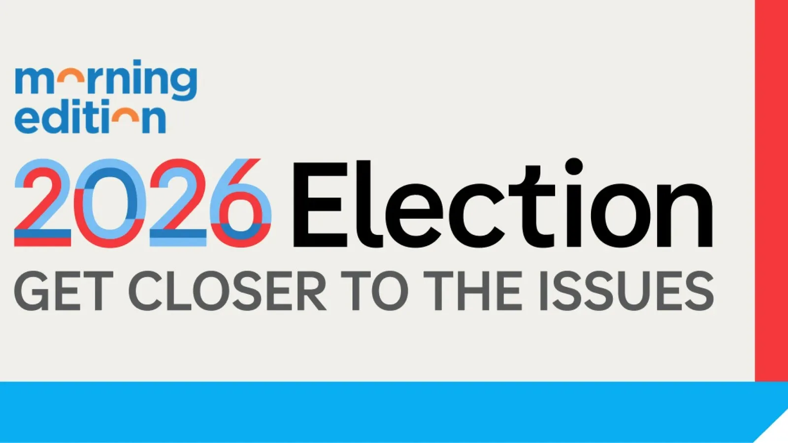 Morning Edition 2026 Elections
